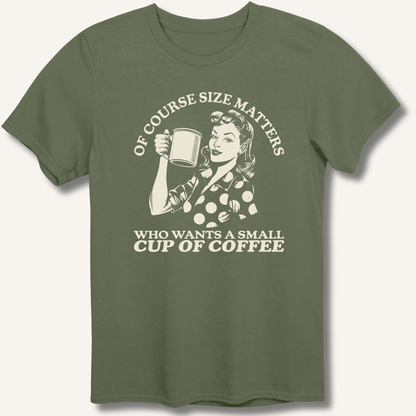 Size Matters T-Shirt - Sip & Shirt