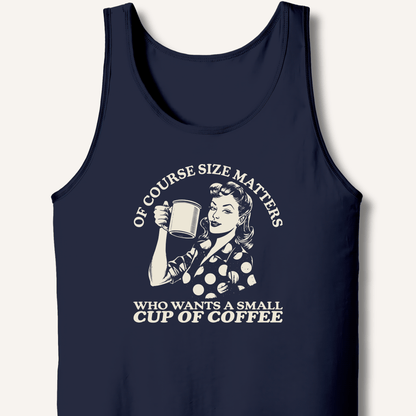 Size Matters Tank - Sip & Shirt