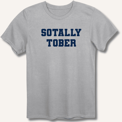 Sotally Tober T-Shirt - Sip & Shirt