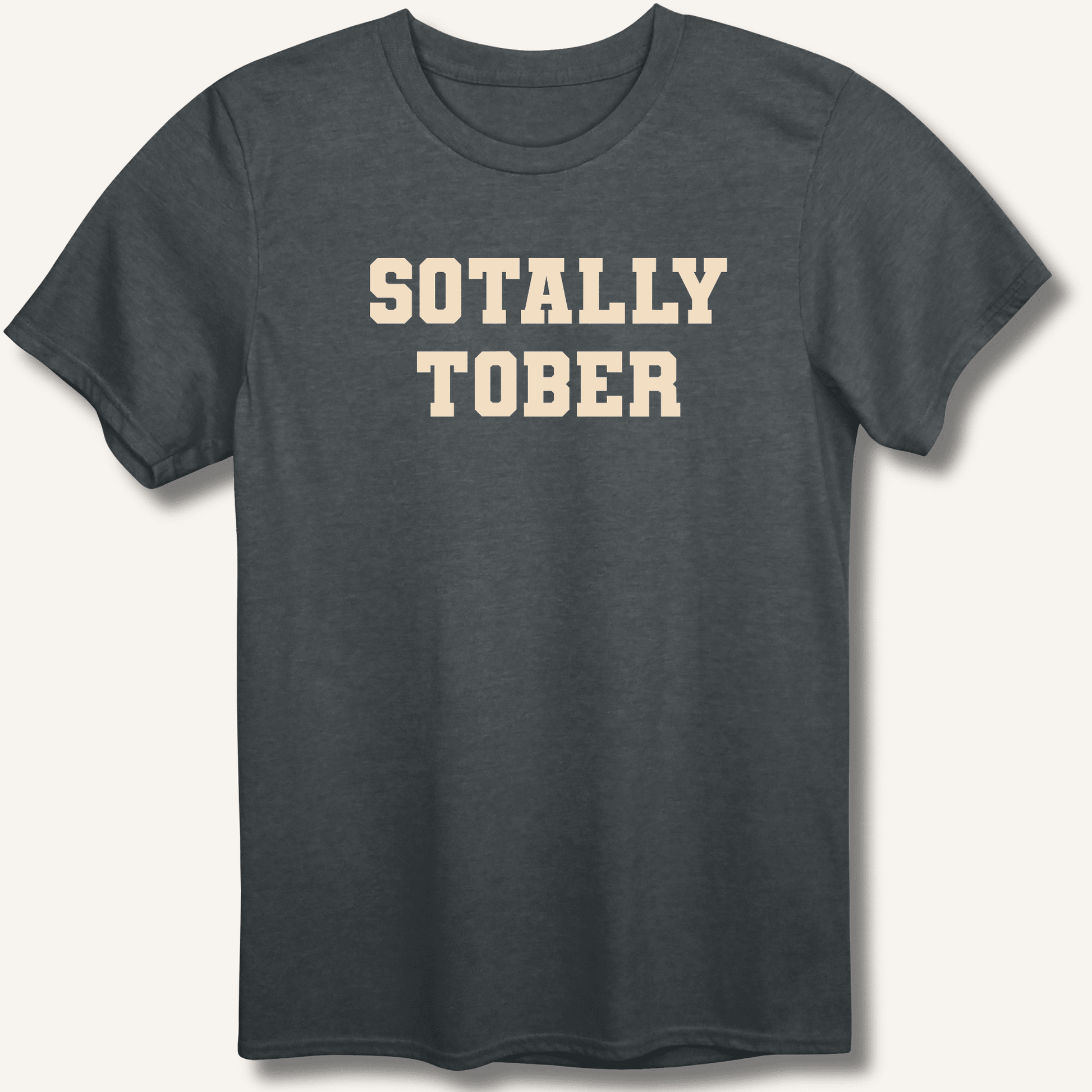 Sotally Tober T-Shirt - Sip & Shirt