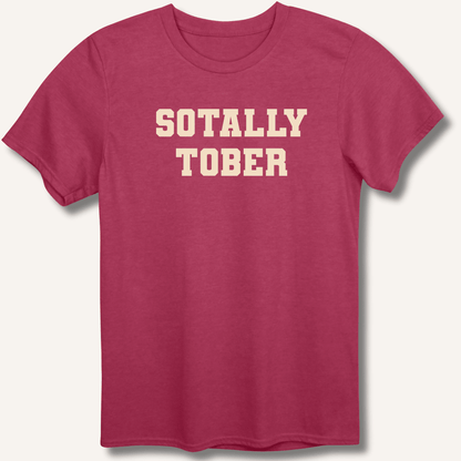 Sotally Tober T-Shirt - Sip & Shirt