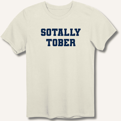 Sotally Tober T-Shirt - Sip & Shirt