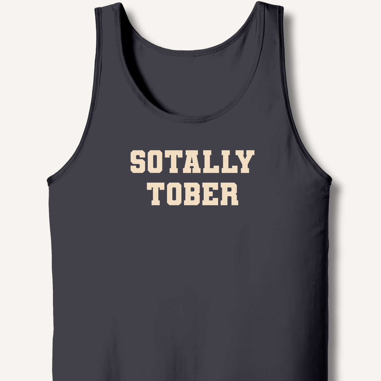 Sotally Tober Tank - Sip & Shirt