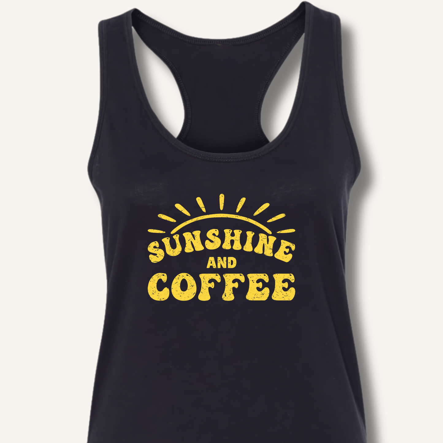 Sunshine and Coffee Racerback Tank - Sip & Shirt