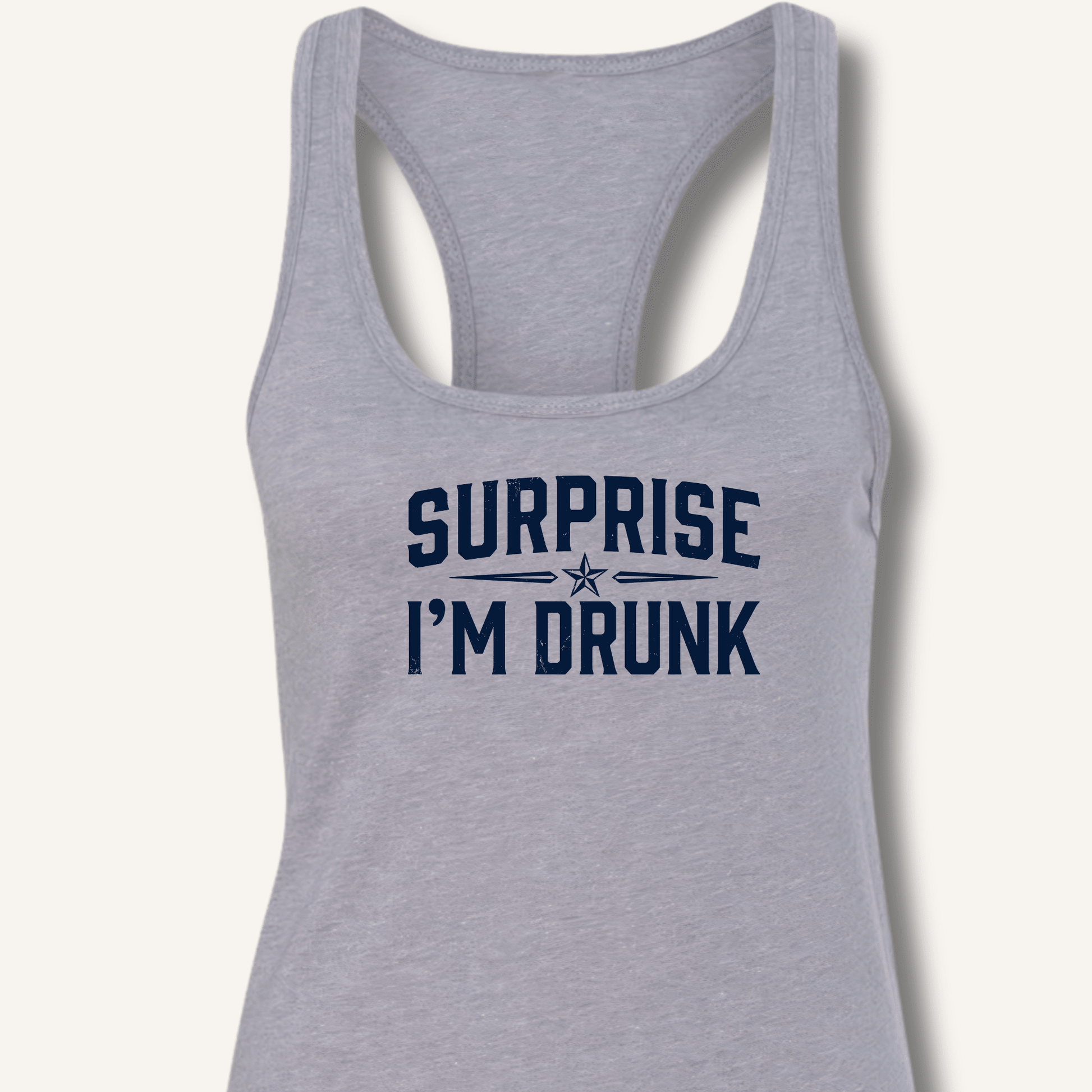 Surprise I'm Drunk Racerback Tank - Sip & Shirt