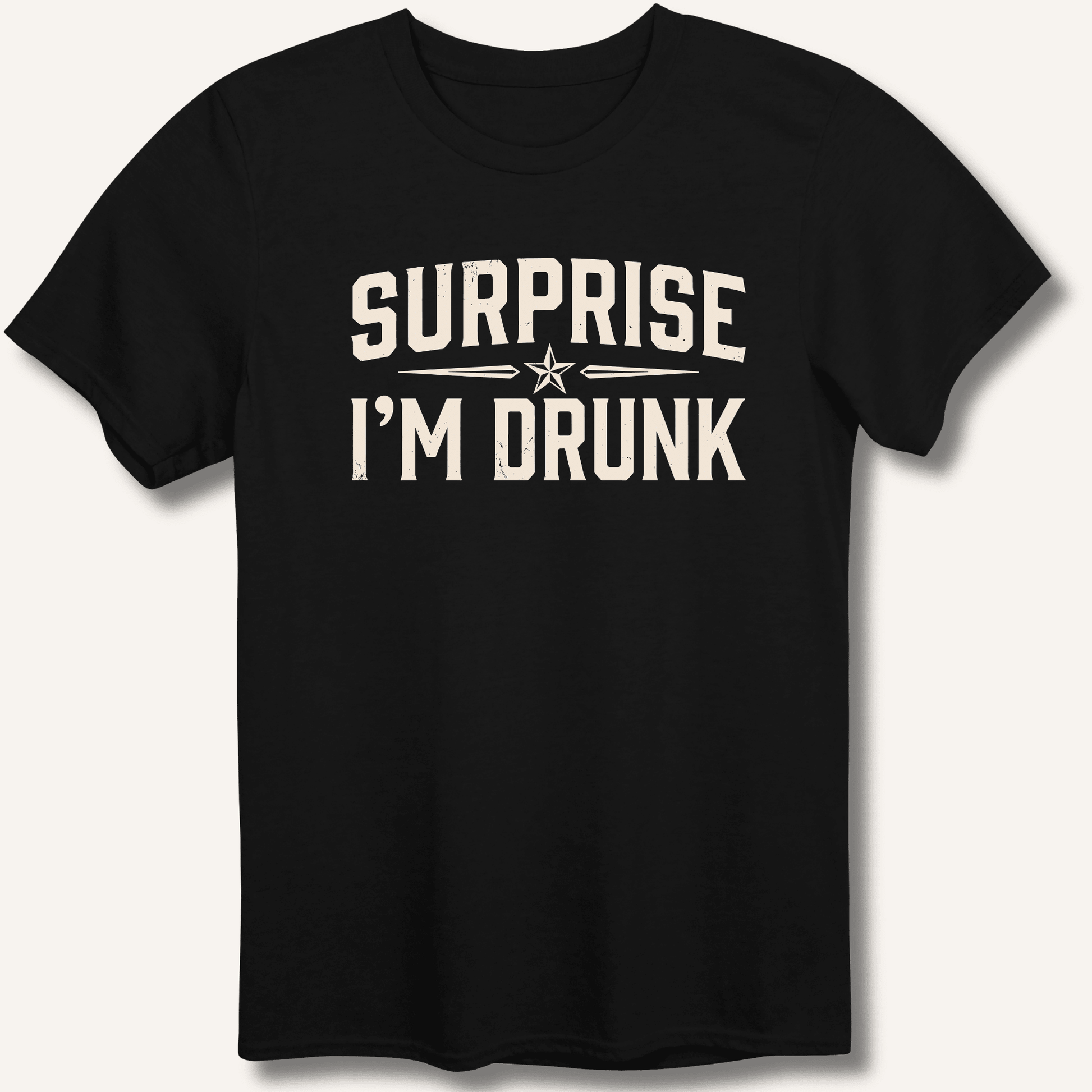 Surprise I'm Drunk T-Shirt - Sip & Shirt