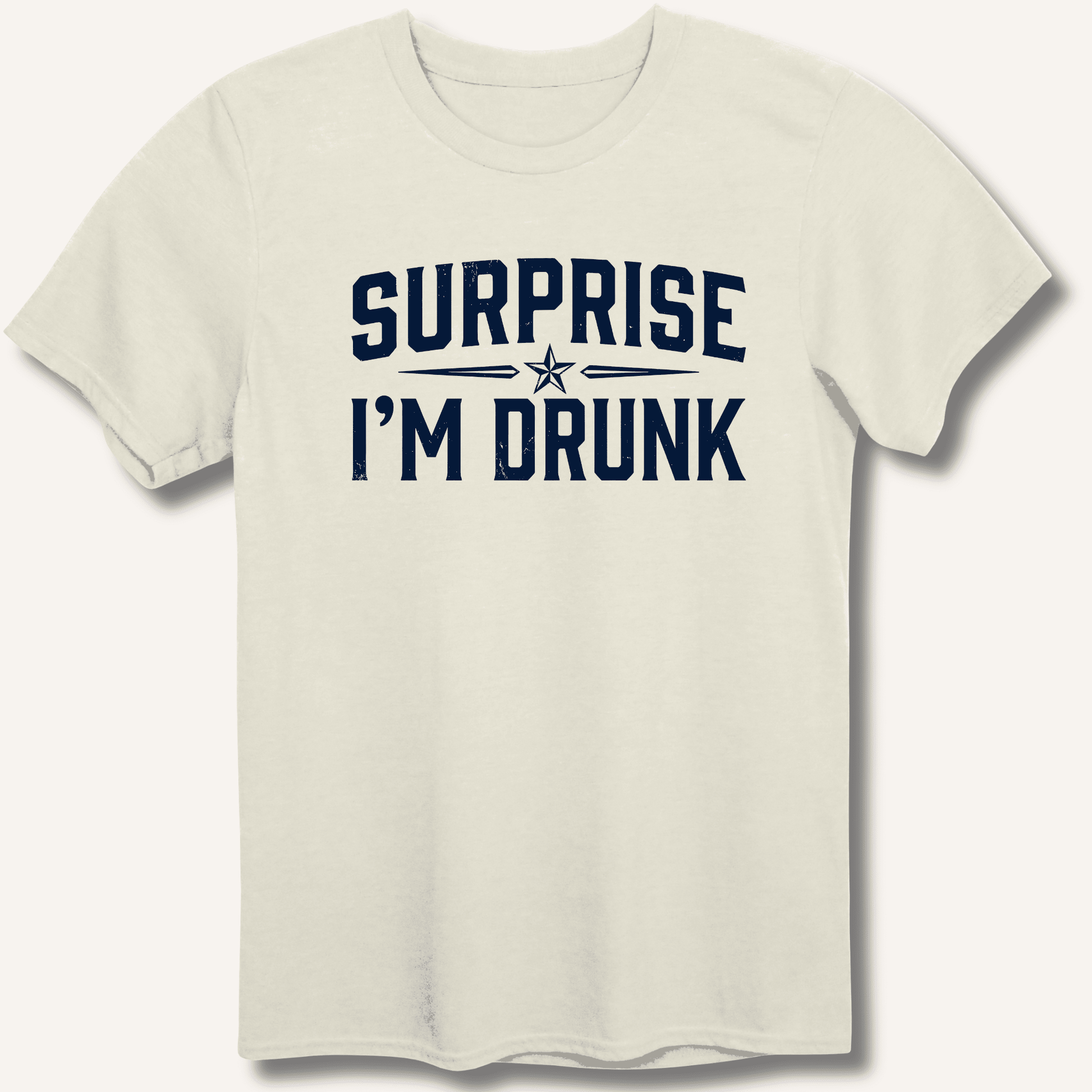 Surprise I'm Drunk T-Shirt - Sip & Shirt