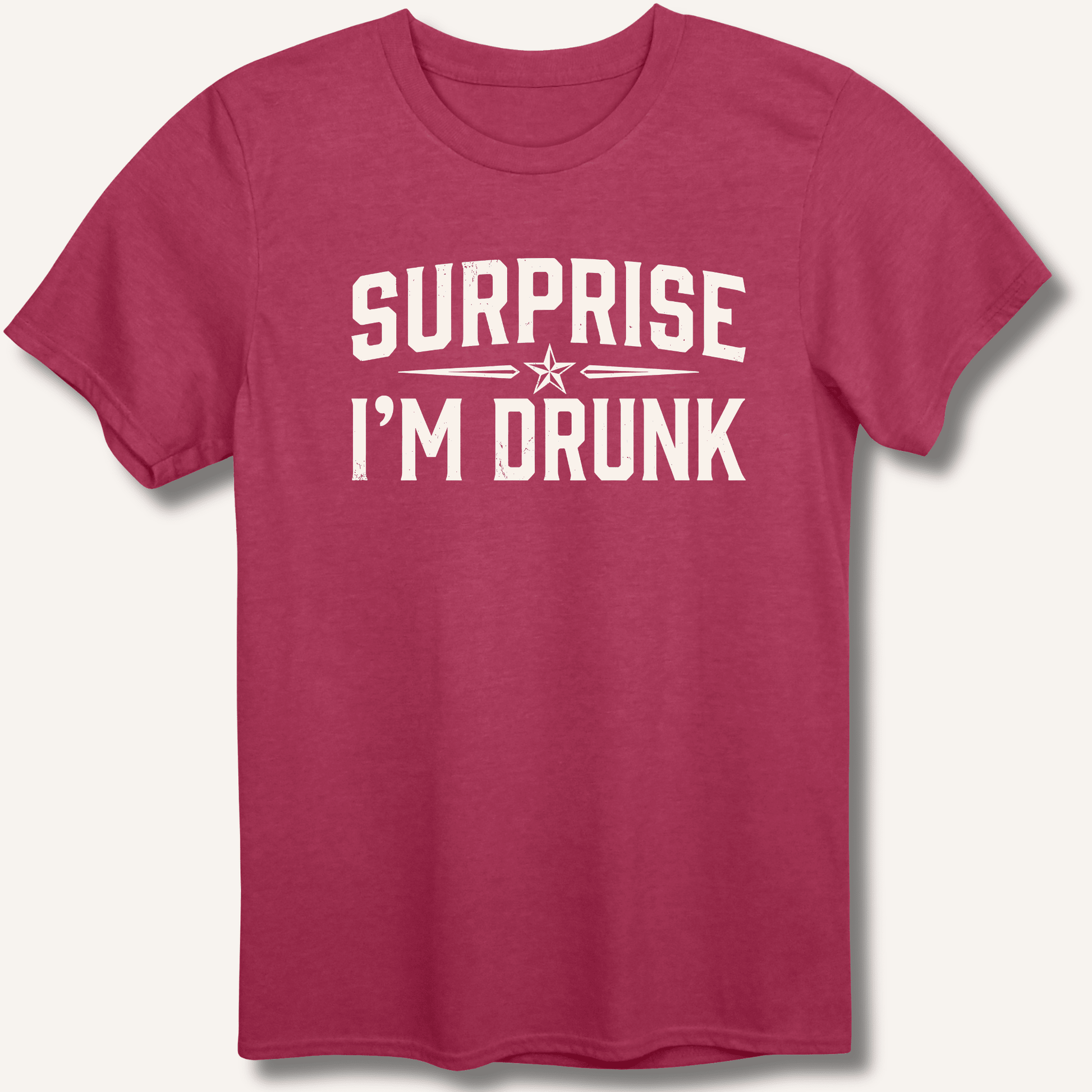 Surprise I'm Drunk T-Shirt - Sip & Shirt