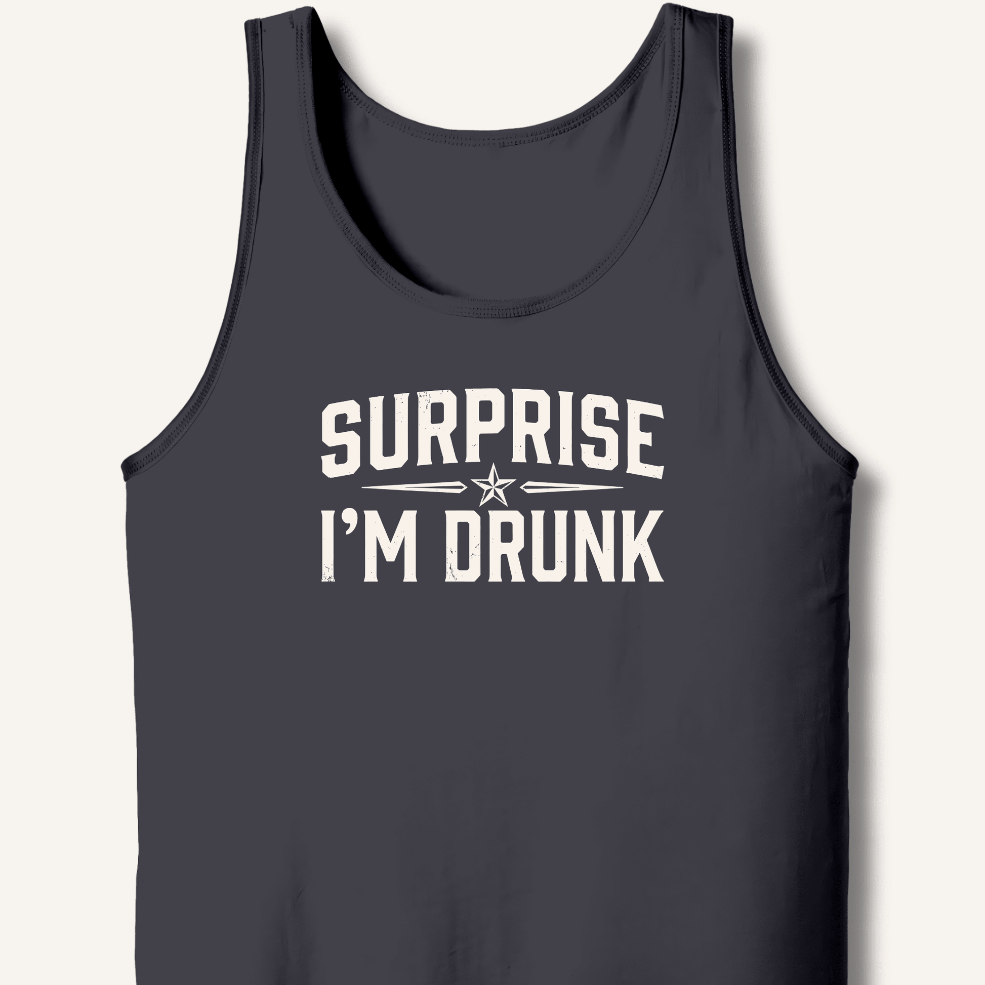 Surprise I'm Drunk Tank - Sip & Shirt