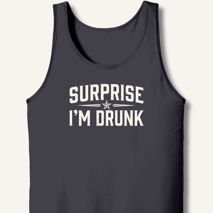 Surprise I'm Drunk Tank - Sip & Shirt