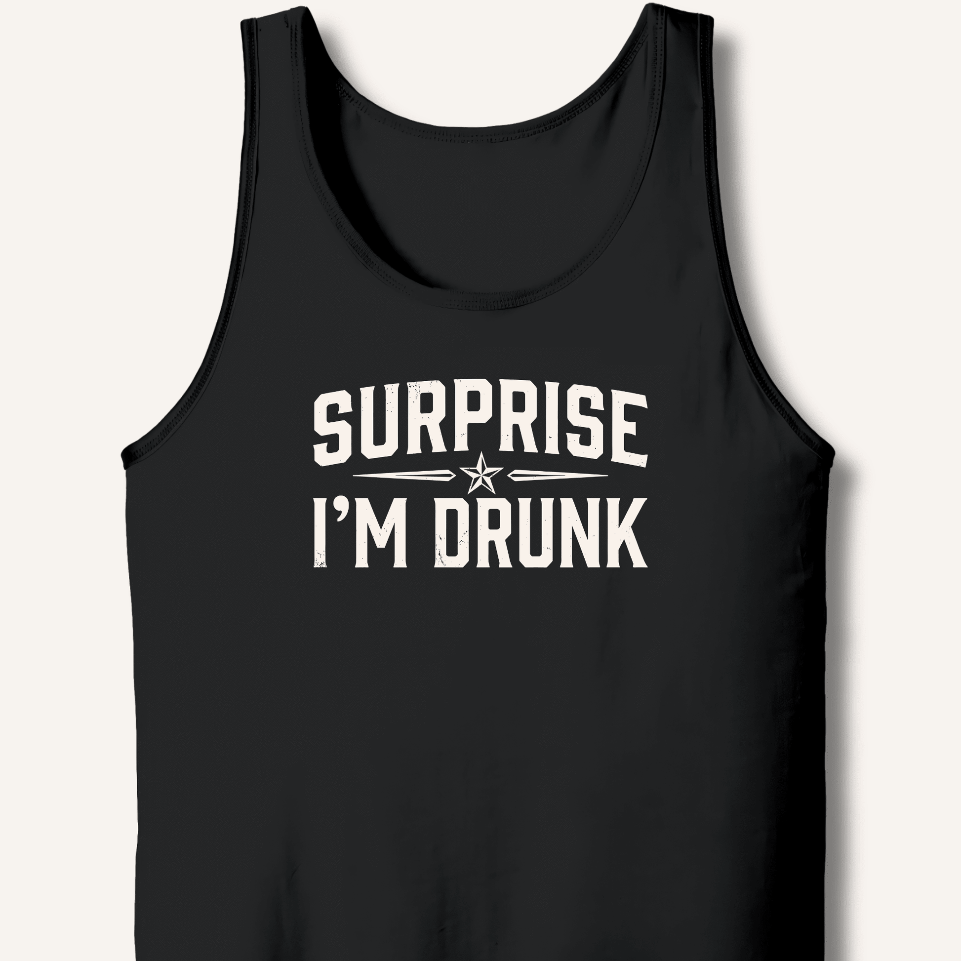 Surprise I'm Drunk Tank - Sip & Shirt