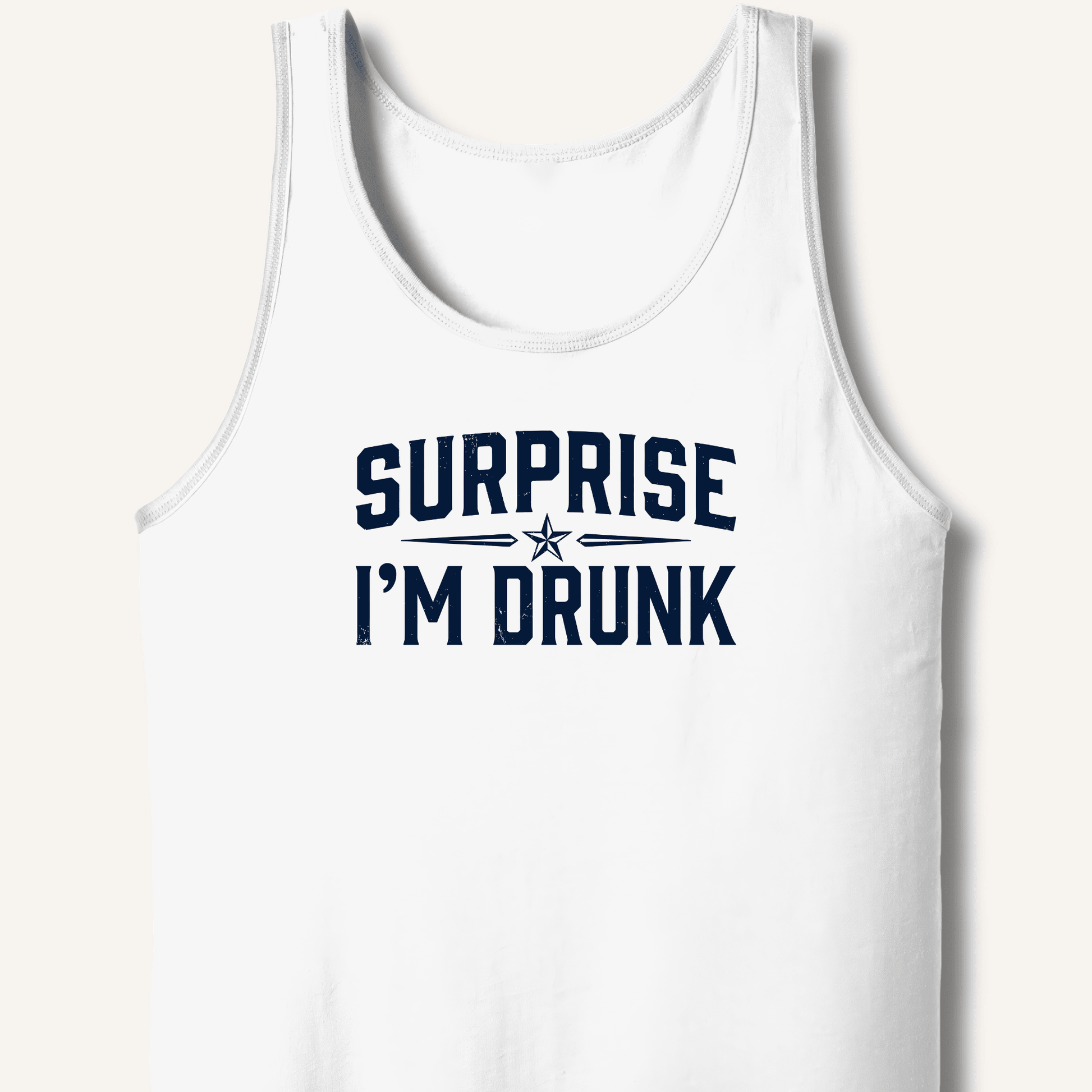 Surprise I'm Drunk Tank - Sip & Shirt