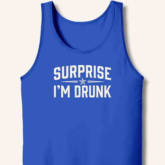 Surprise I'm Drunk Tank - Sip & Shirt