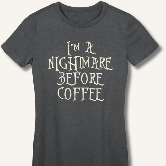 T-Shirt Dark Heather / S I'm A Nightmare Fitted T-Shirt