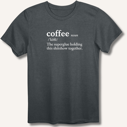 T-Shirt Dark Heather / XS Coffee Definition T-Shirt