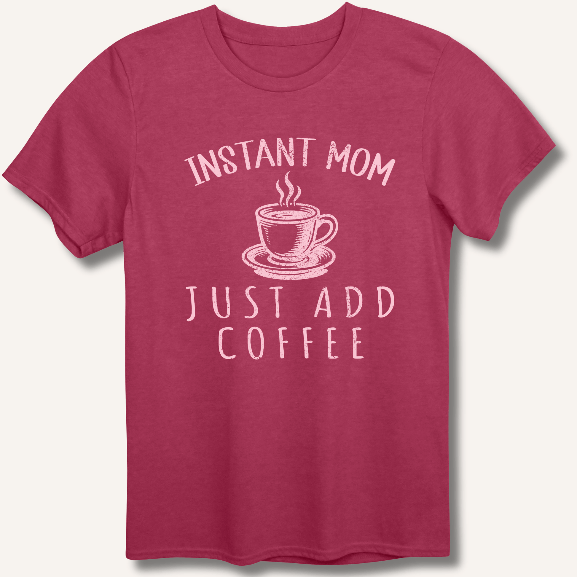 T-Shirt Heather Cardinal / S Instant Mom T-Shirt