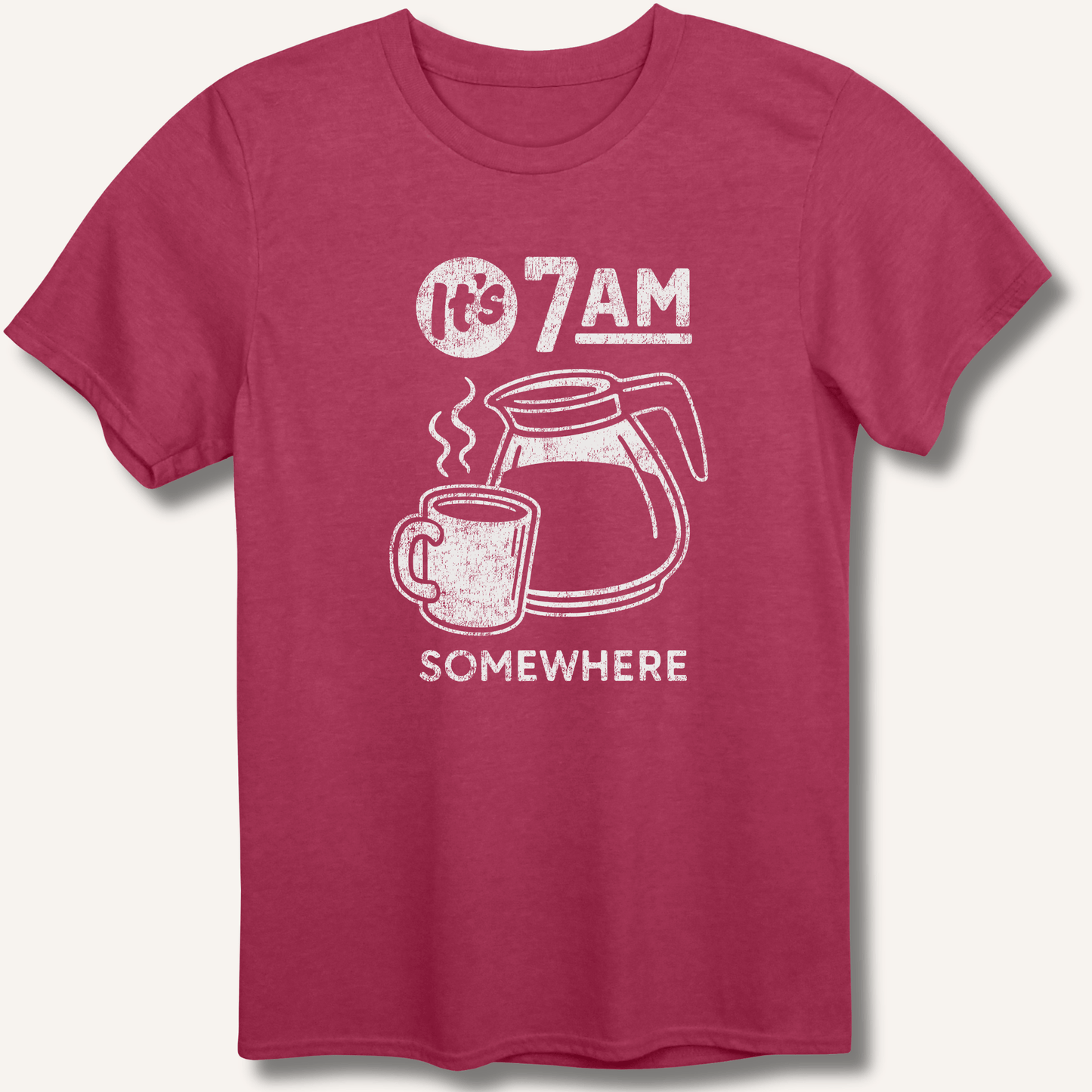 T-Shirt Heather Cardinal / S It's 7AM Somewhere T-Shirt