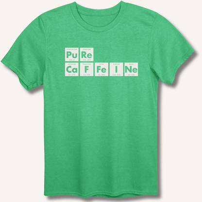 T-Shirt Heather Irish Green / S Pure Caffeine T-Shirt
