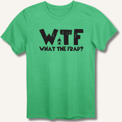 T-Shirt Heather Irish Green / S WTF What The Frap? T-Shirt