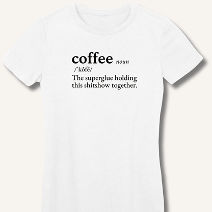 T-Shirt S / White Coffee Definition Fitted T-Shirt