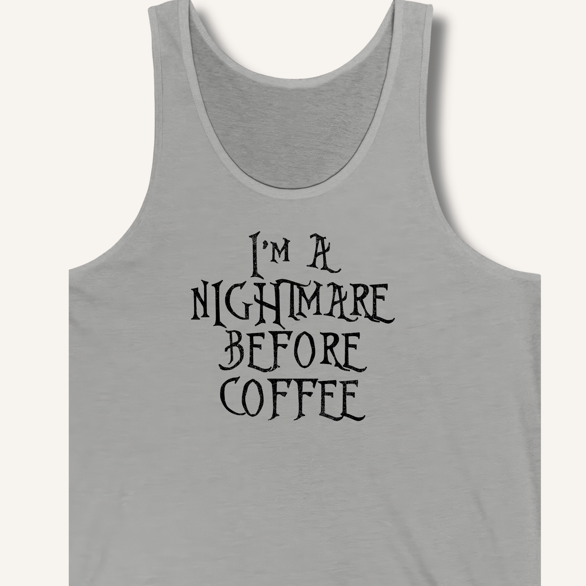 Tank Top Athletic Heather / XS I'm A Nightmare Tank