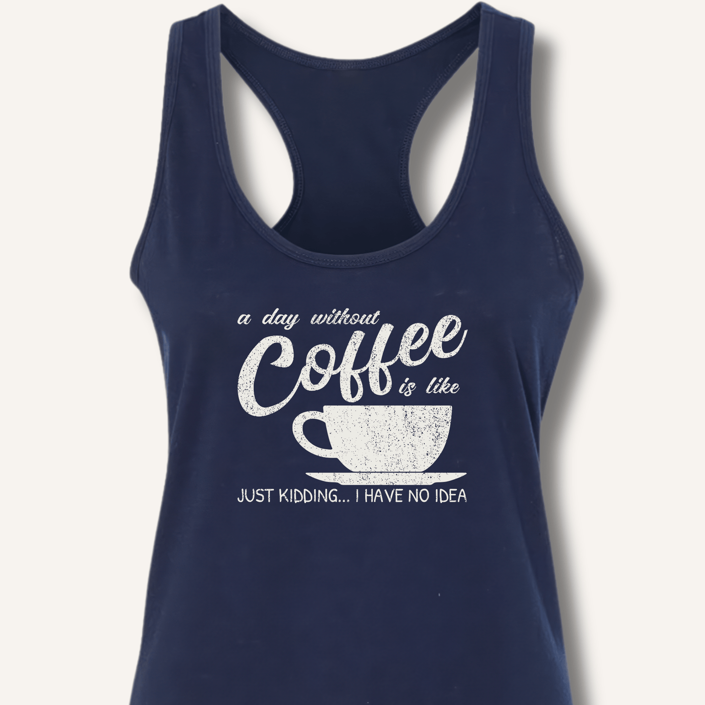 Tank Top Solid Midnight Navy / XS A Day Without Coffee Racerback Tank
