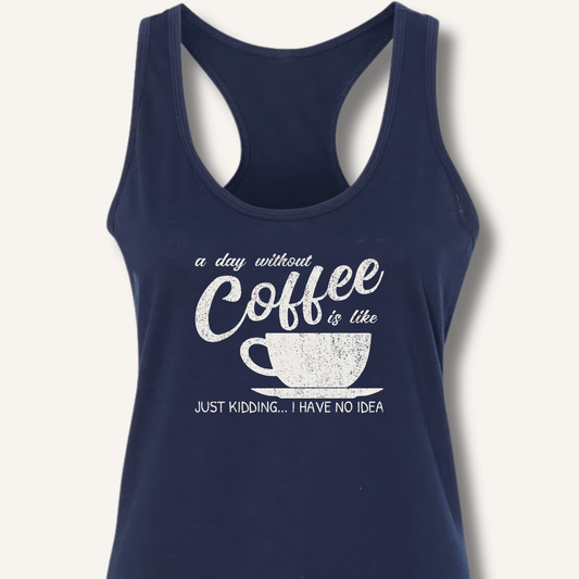 Tank Top Solid Midnight Navy / XS A Day Without Coffee Racerback Tank