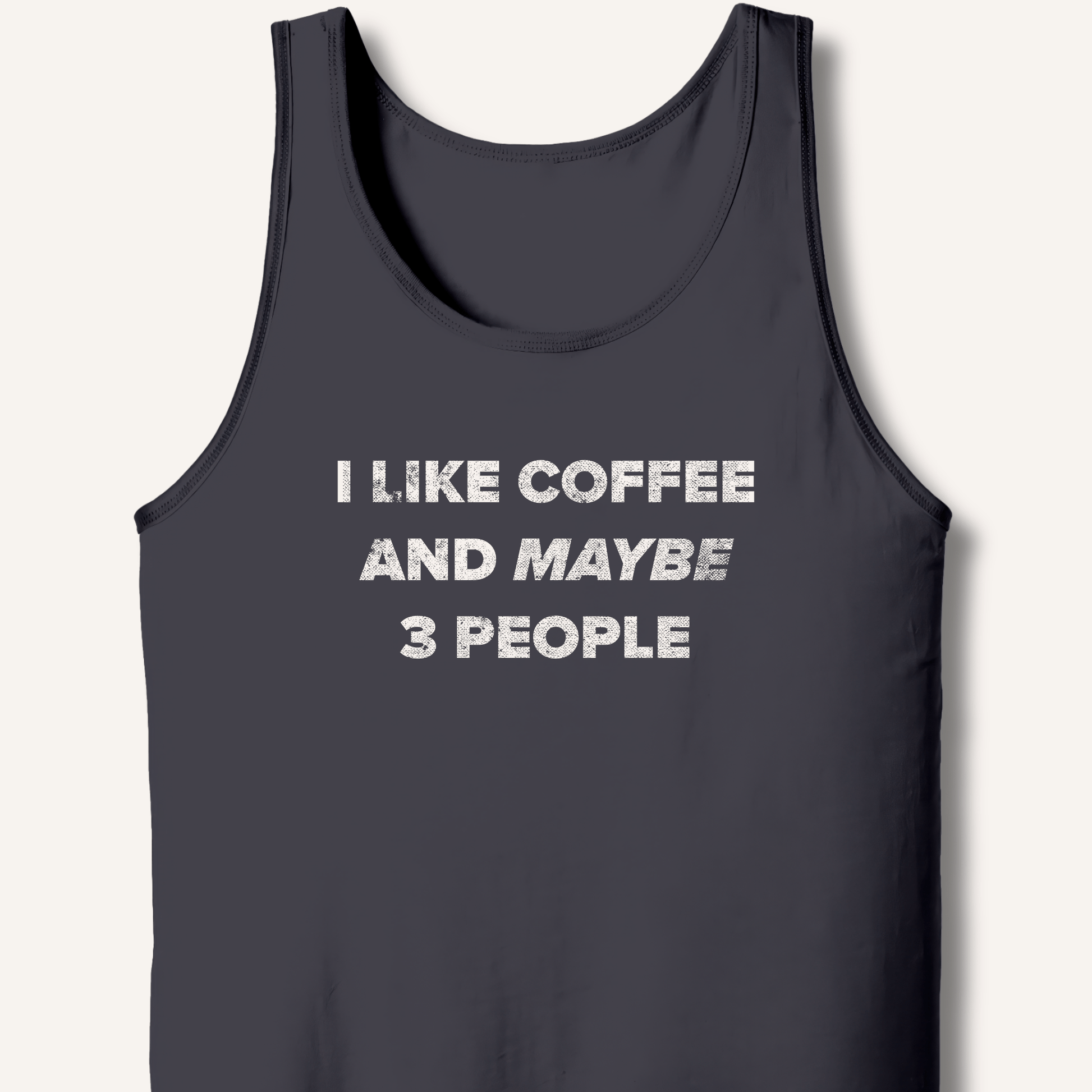 Tank Top XS / Dark Grey I Like Coffee and Maybe 3 People Tank