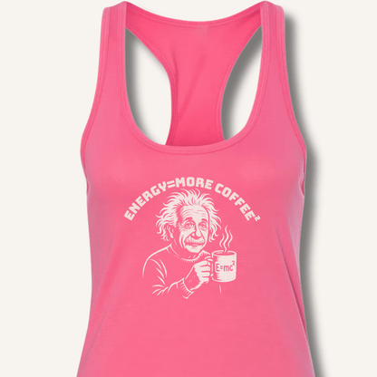 Tank Top XS / Solid Hot Pink Energy = More Coffee² Racerback Tank