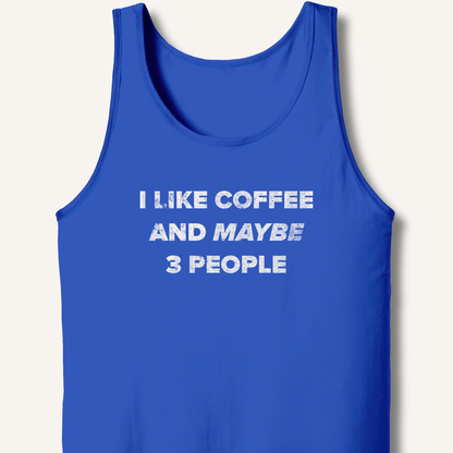 Tank Top XS / True Royal I Like Coffee and Maybe 3 People Tank