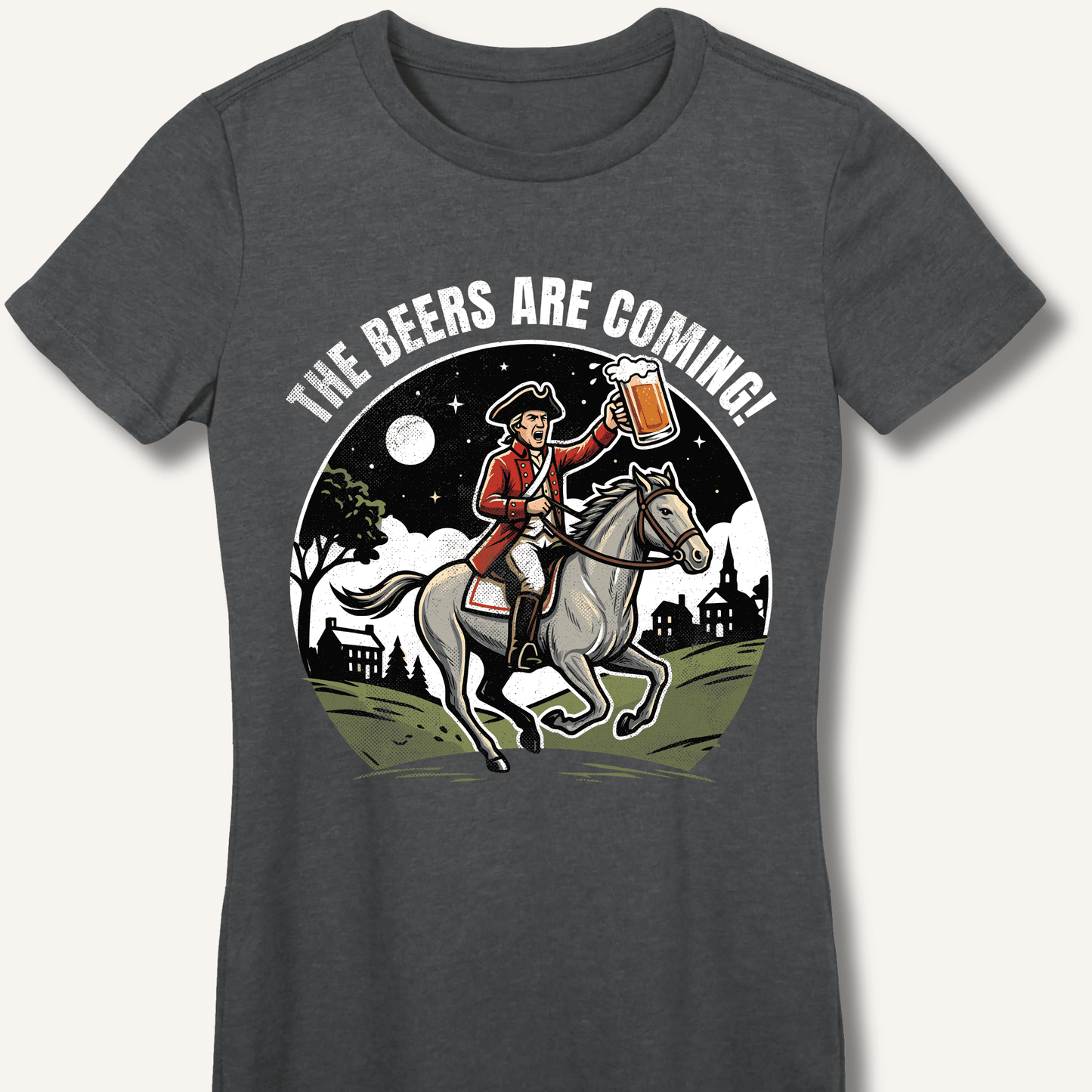 The Beers Are Coming! Fitted T-Shirt - Sip & Shirt