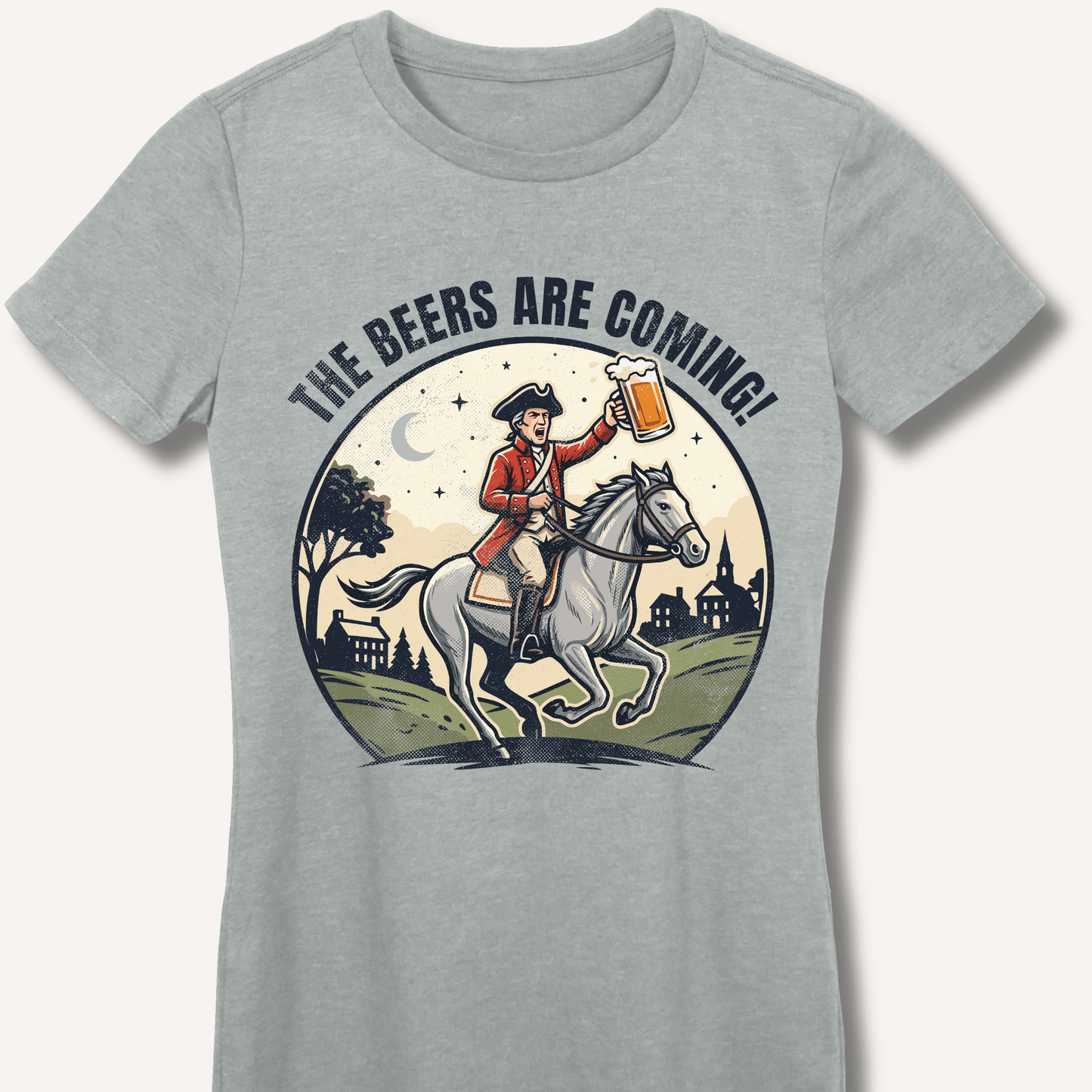 The Beers Are Coming! Fitted T-Shirt - Sip & Shirt