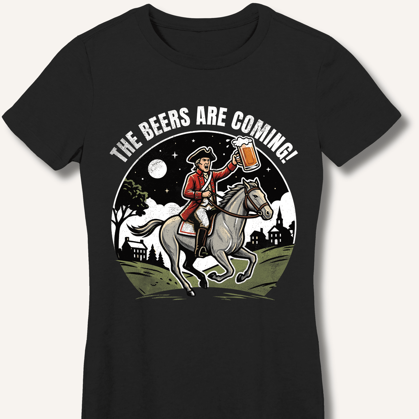 The Beers Are Coming! Fitted T-Shirt - Sip & Shirt
