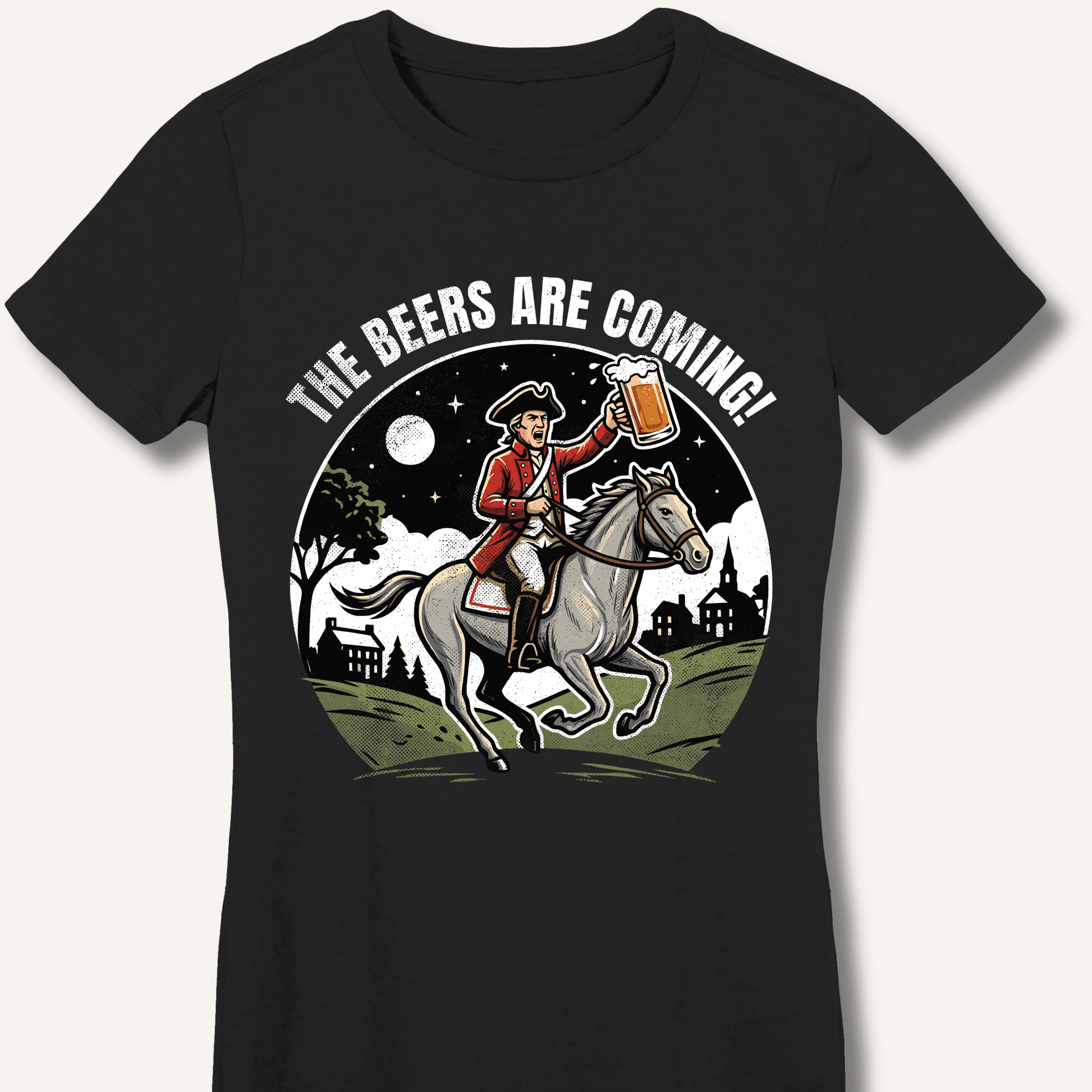 The Beers Are Coming! Fitted T-Shirt - Sip & Shirt