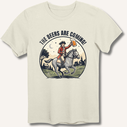The Beers Are Coming! T-Shirt - Sip & Shirt