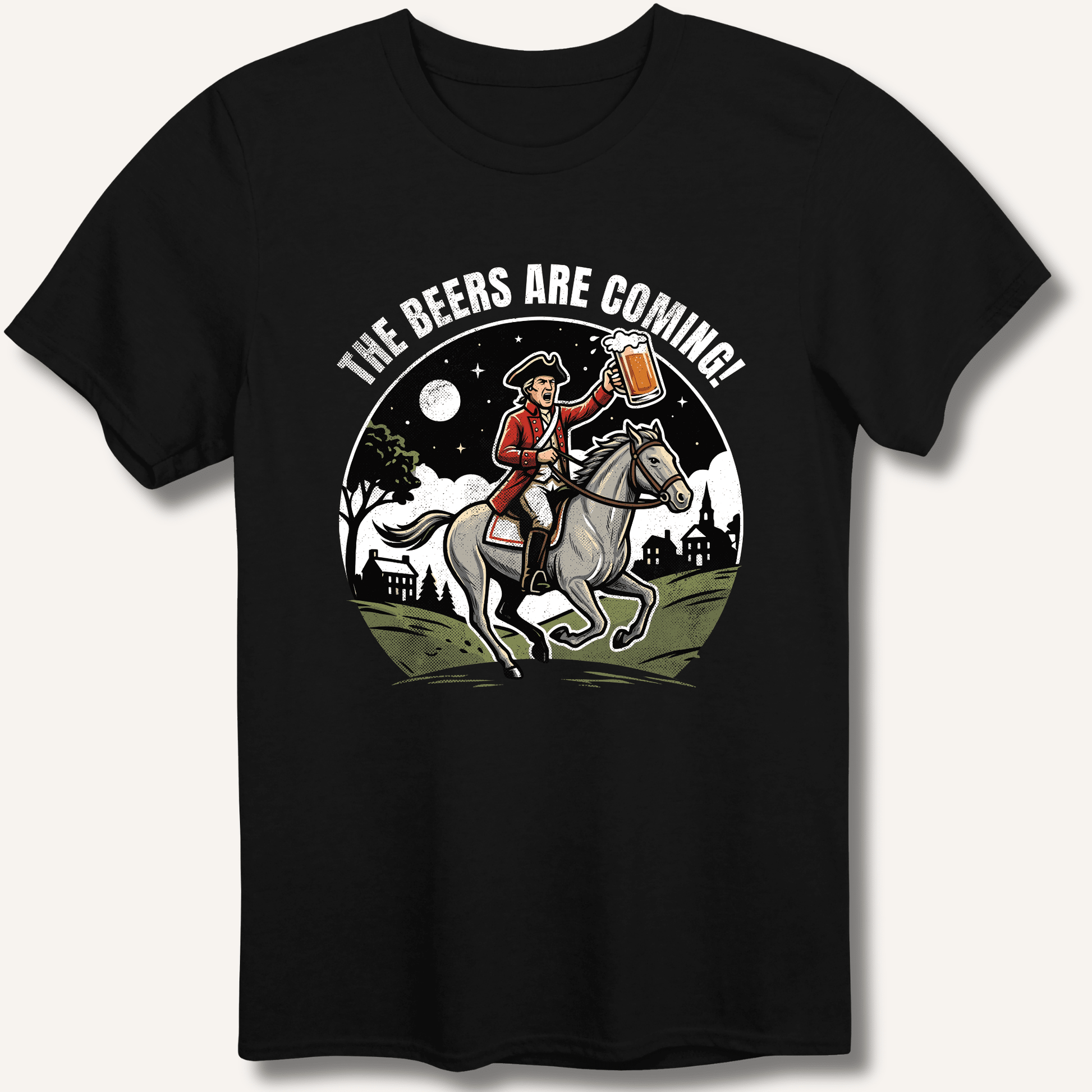 The Beers Are Coming! T-Shirt - Sip & Shirt