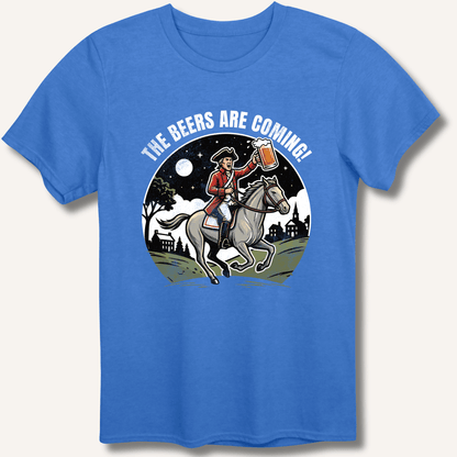 The Beers Are Coming! T-Shirt - Sip & Shirt