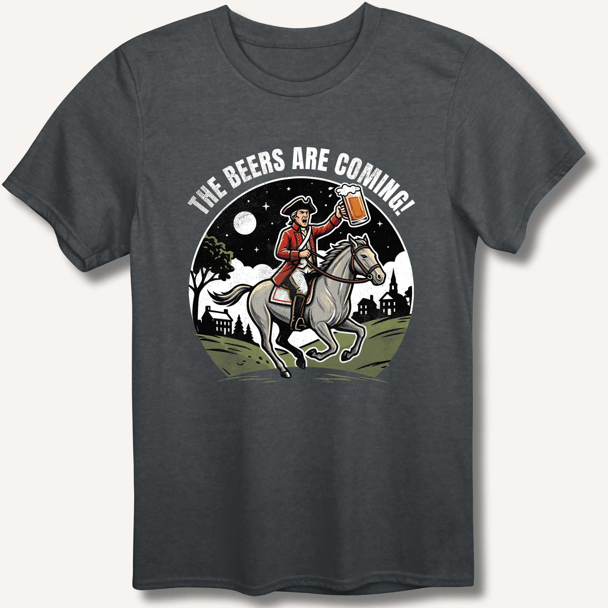 The Beers Are Coming! T-Shirt - Sip & Shirt