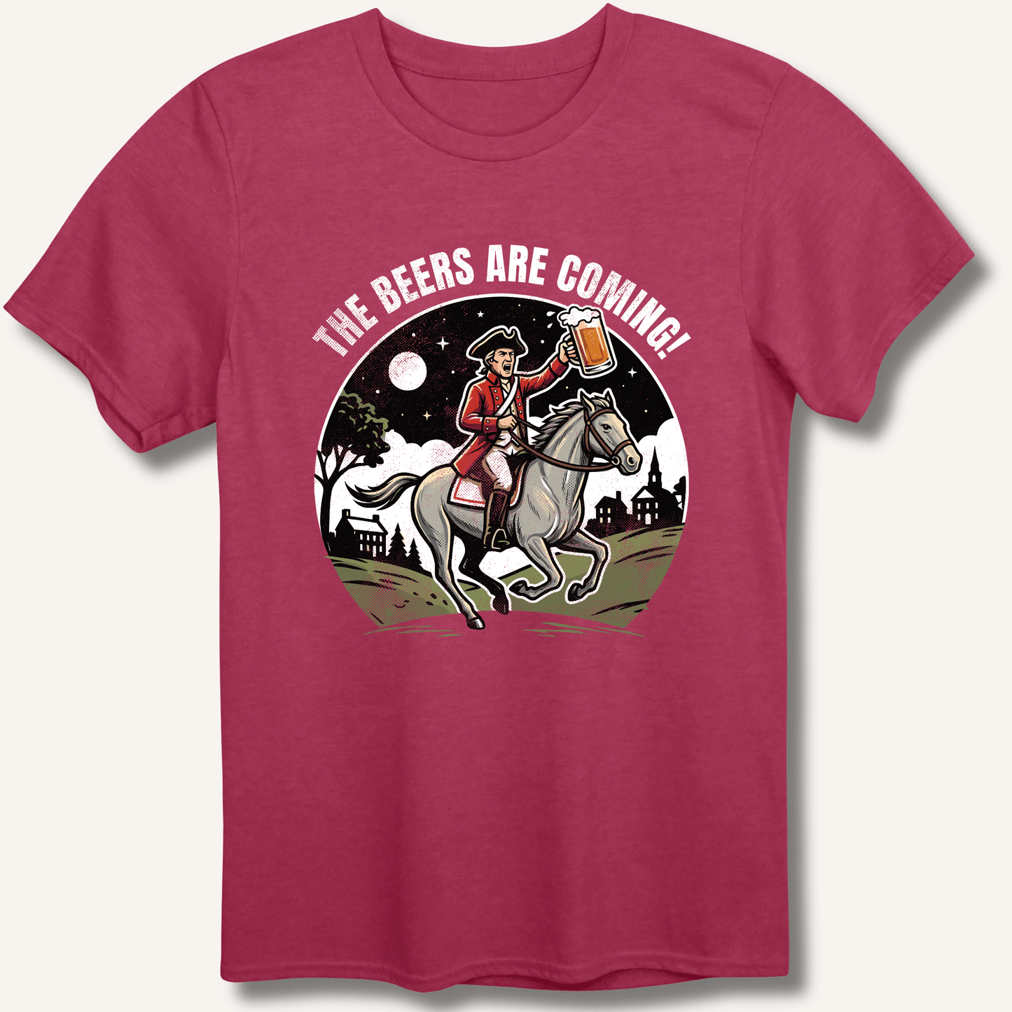 The Beers Are Coming! T-Shirt - Sip & Shirt