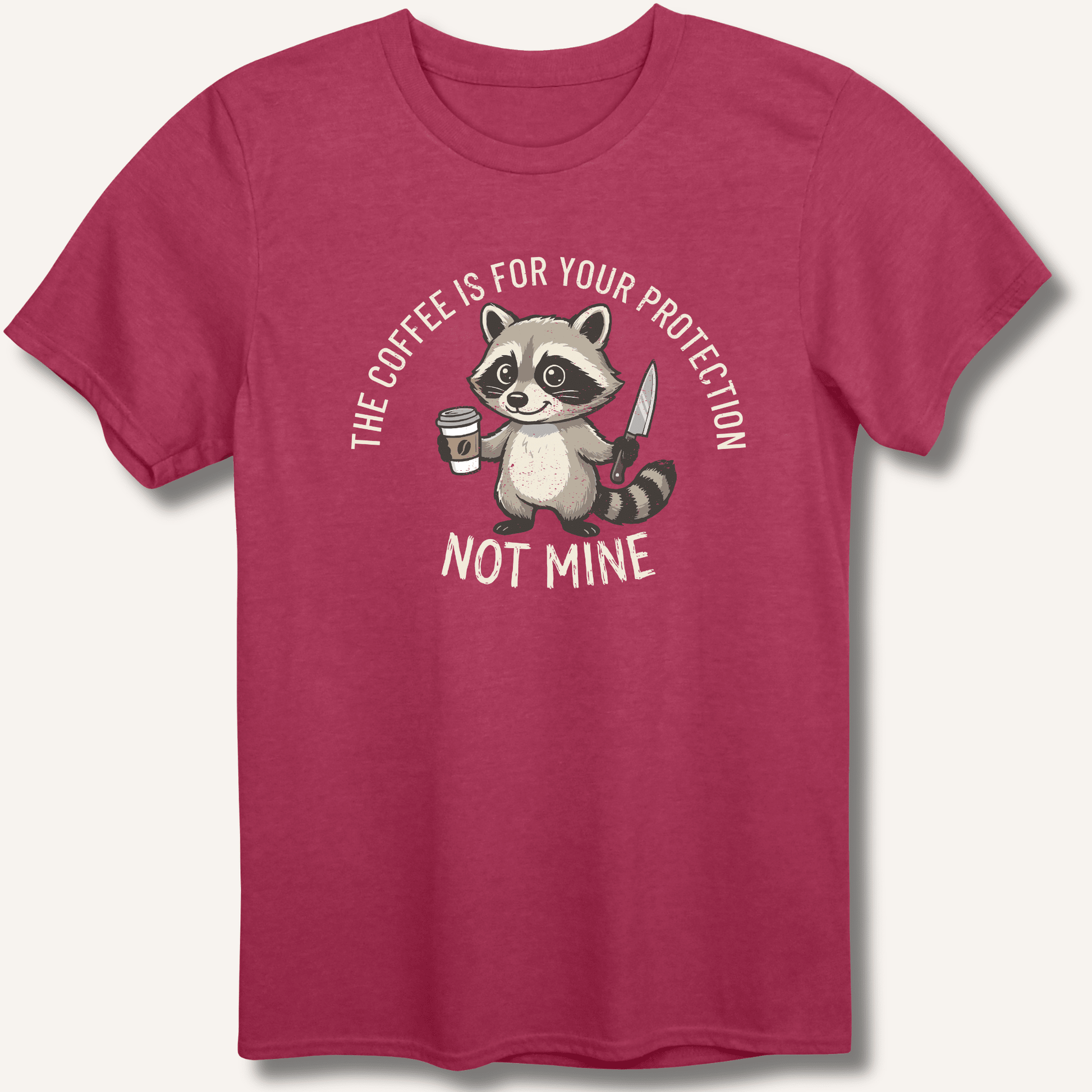 The Coffee is for Your Protection Not Mine T-Shirt - Sip & Shirt