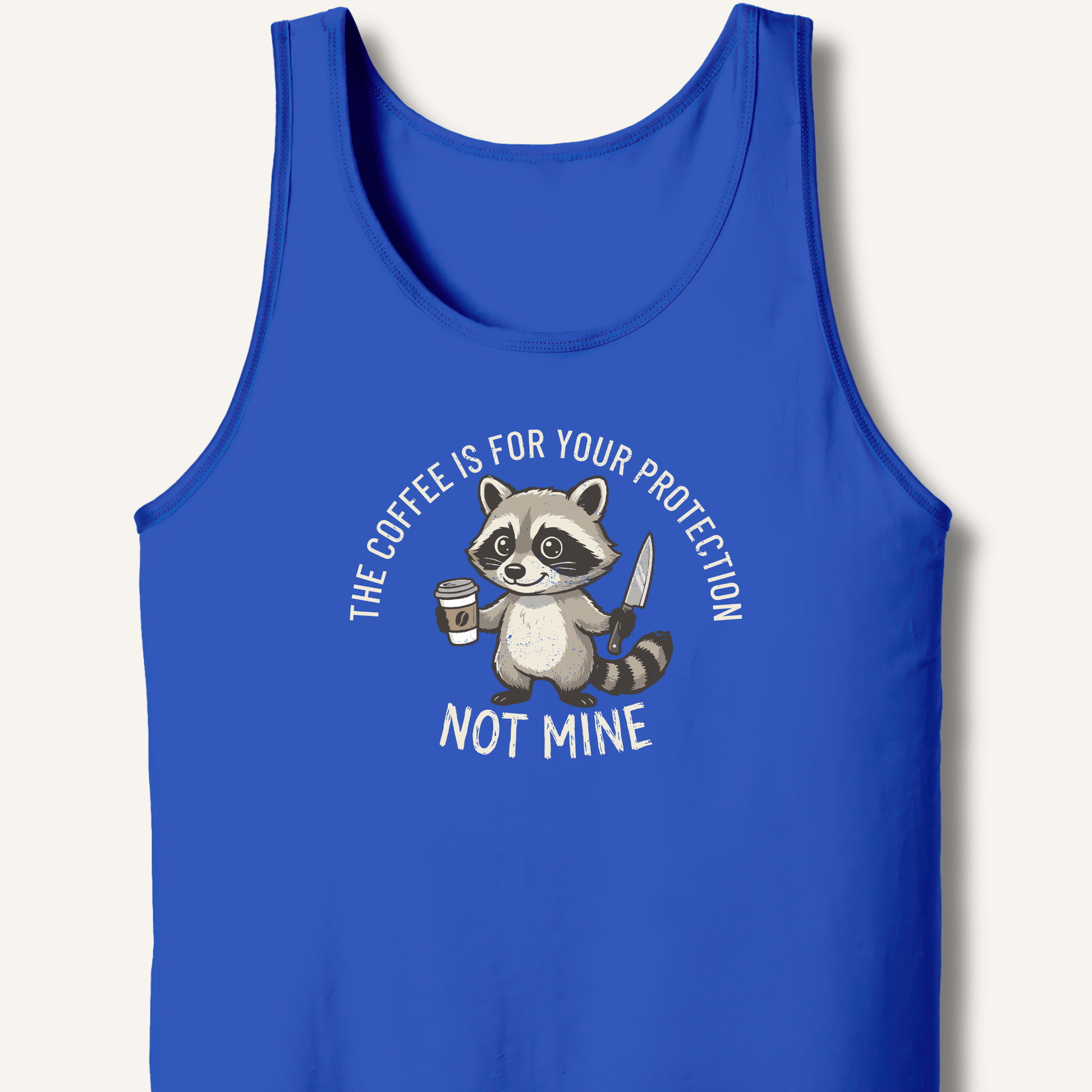 The Coffee is for Your Protection Not Mine Tank - Sip & Shirt