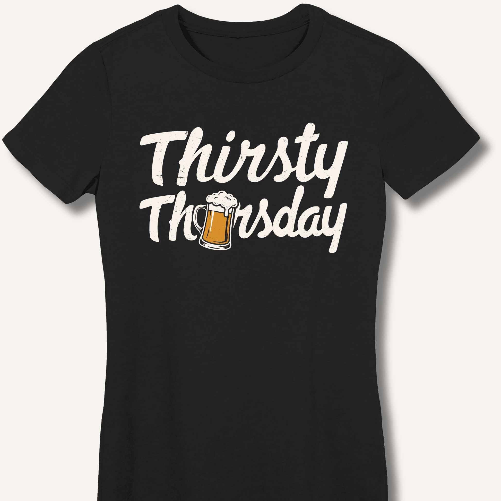 Thirsty Thursday Fitted T-Shirt - Sip & Shirt