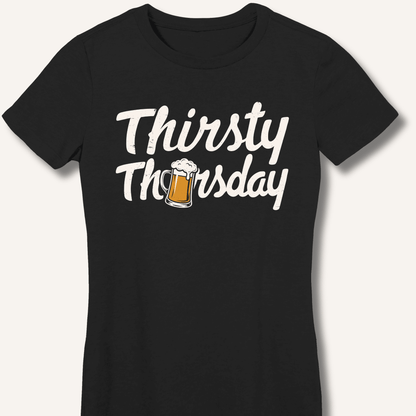 Thirsty Thursday Fitted T-Shirt - Sip & Shirt