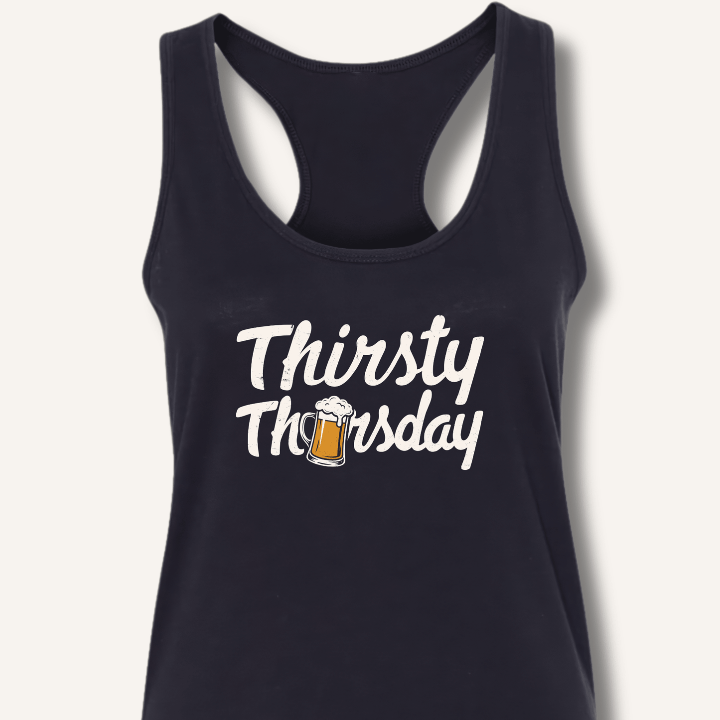 Thirsty Thursday Racerback Tank - Sip & Shirt