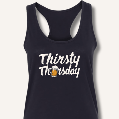 Thirsty Thursday Racerback Tank - Sip & Shirt