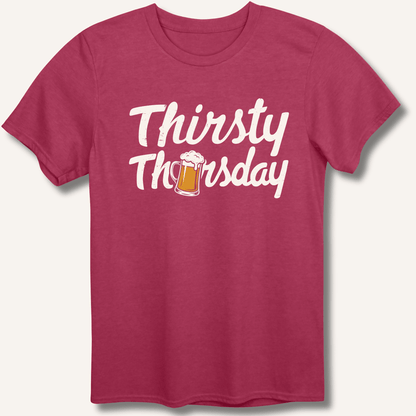 Thirsty Thursday T-Shirt - Sip & Shirt