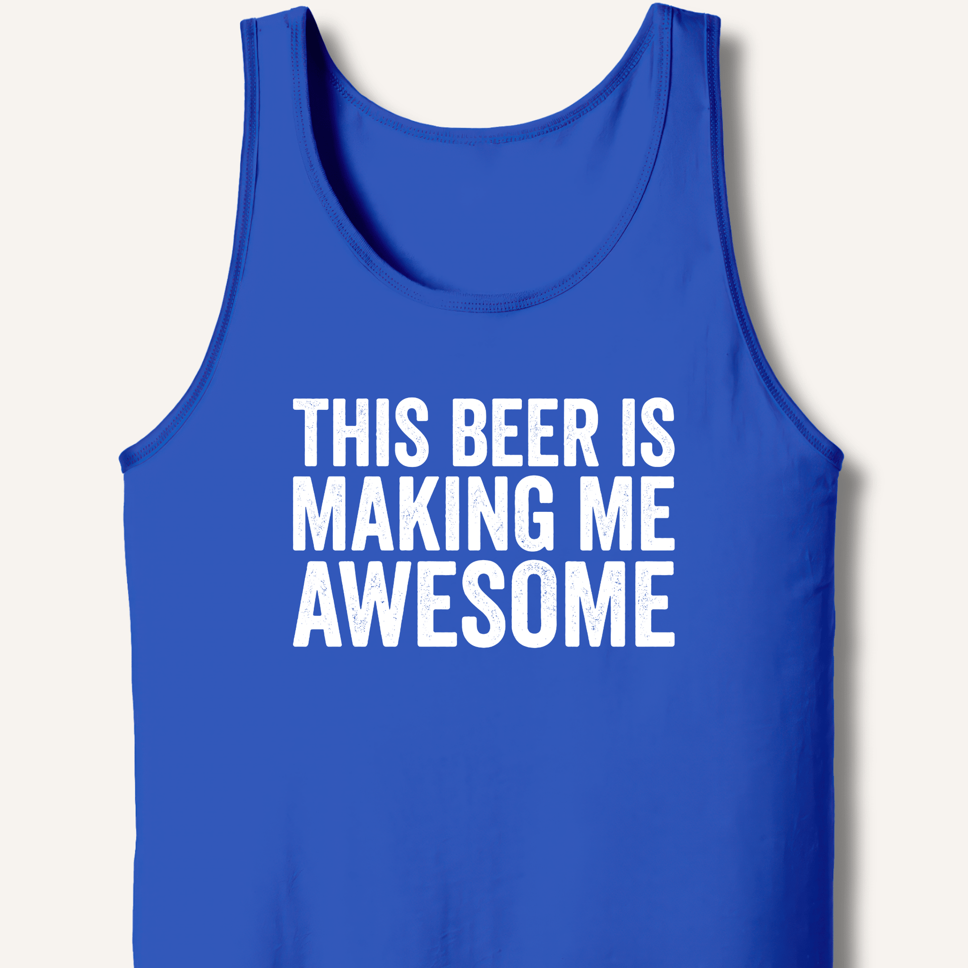 This Beer Is Making Me Awesome Tank - Sip & Shirt