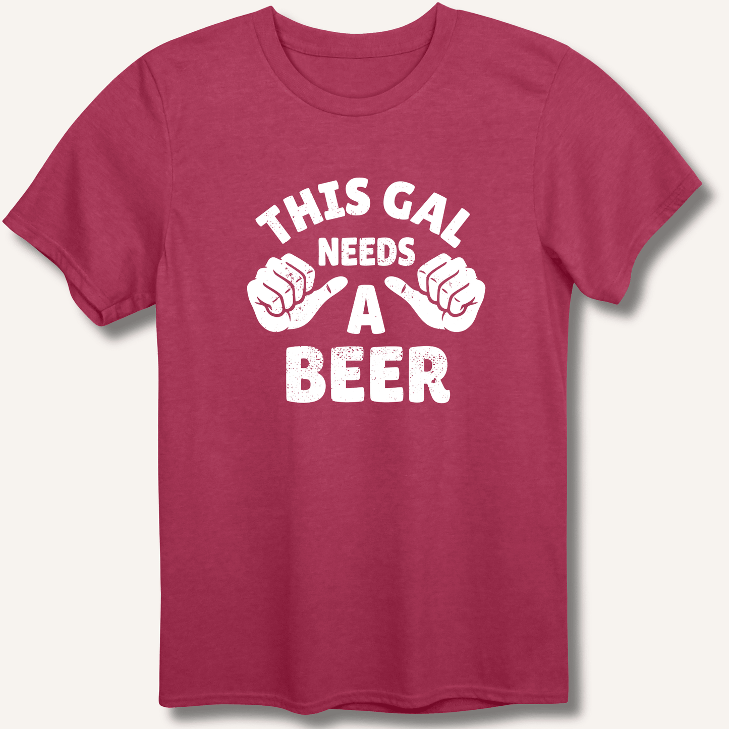 This Gal Needs A Beer T-Shirt - Sip & Shirt