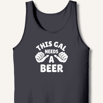 This Gal Needs A Beer Tank - Sip & Shirt