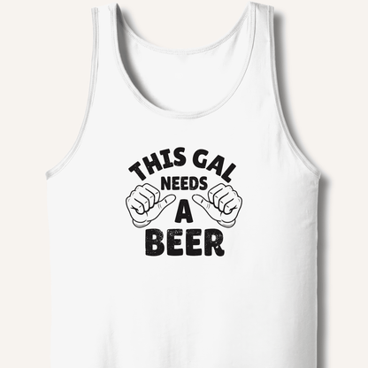 This Gal Needs A Beer Tank - Sip & Shirt
